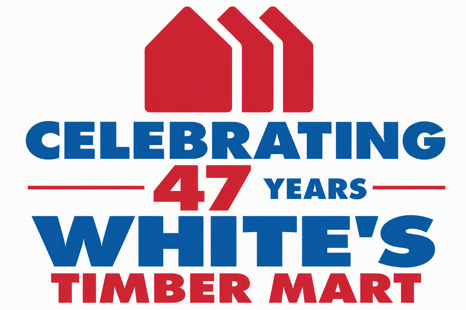 Celebrating 47 years White's Timber Mart